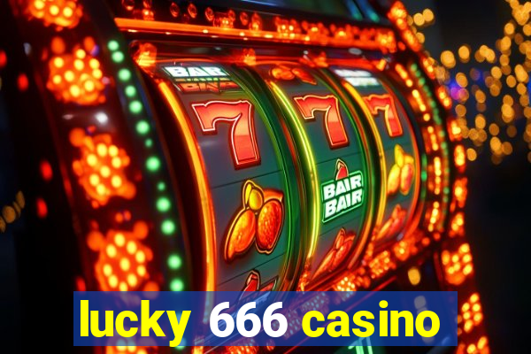 lucky 666 casino